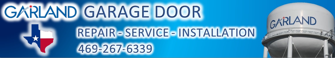 Garland Garage Doors Repairs Company